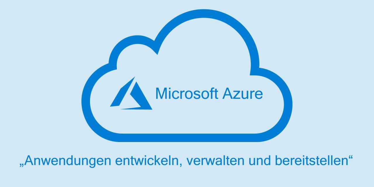 Microsoft Azure – Vorteile und Nutzen