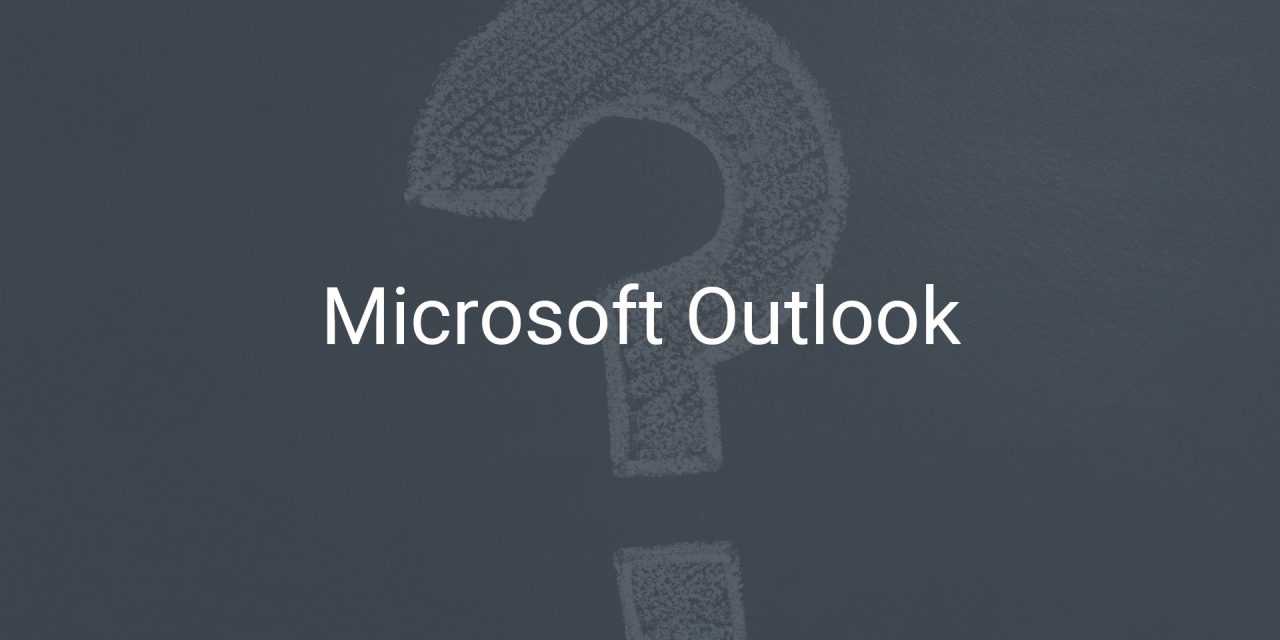 10 Tipps für Microsoft Outlook