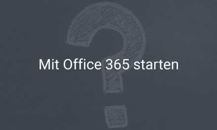 10 Tipps für den erfolgreichen Start mit Microsoft Office 365