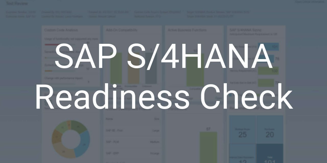 Erfolgreiche S/4HANA Systemconversion dank SAP Readiness Check