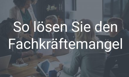 Digitalisierung verschärft Fachkräftemangel – so lösen Sie das Problem