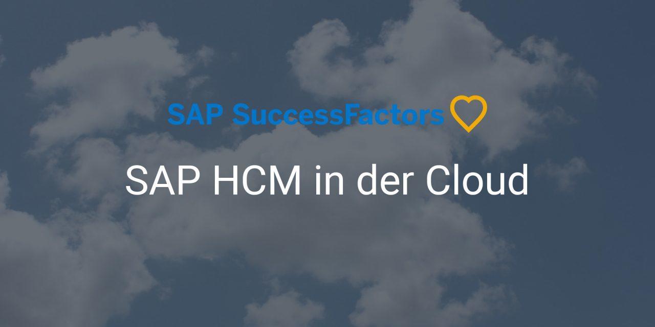 SAP SuccessFactors – SAP HCM in der Cloud