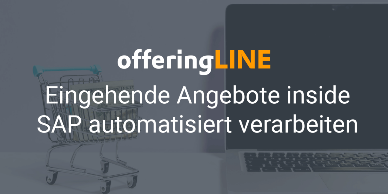 Eingehende Angebote automatisieren inside SAP mit der offeringLINE