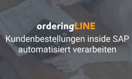 Kundenbestellungen automatisieren inside SAP mit der orderingLINE