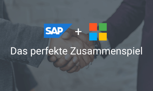 SAP und Microsoft – ein perfektes Zusammenspiel