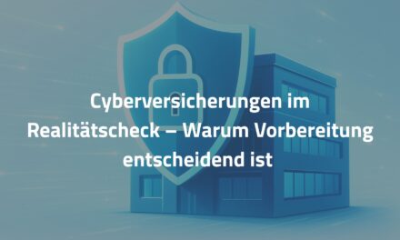 Cyberversicherungen im Realitätscheck